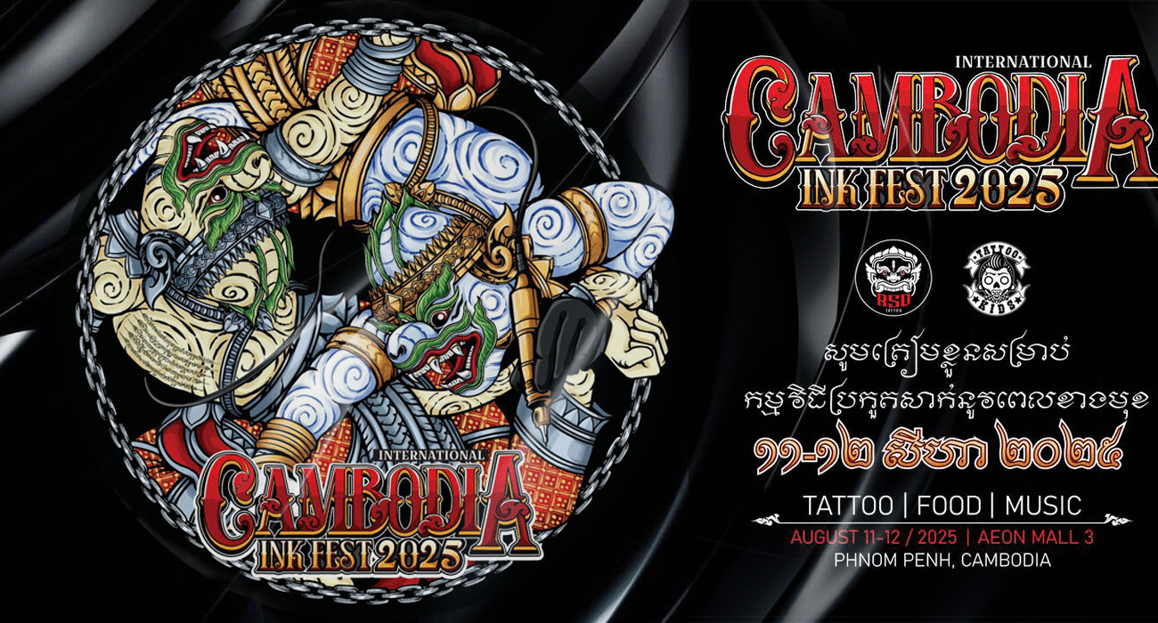CAMBODIA INKFEST 2025 - SỰ KIỆN XĂM HÌNH CAMBODIA